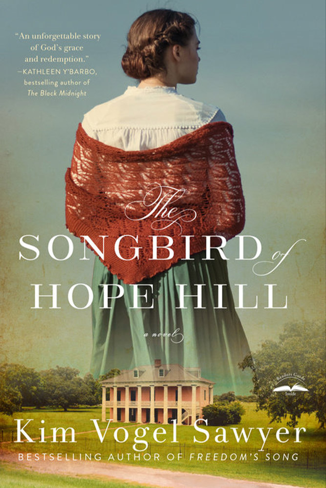 The Songbird of Hope Hill by Kim Vogel Sawyer