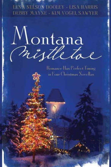 Montana Mistletoe by Kim Vogel Sawyer