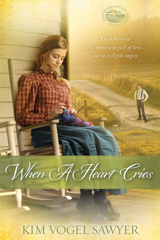 When a Heart Cries by Kim Vogel Sawyer
