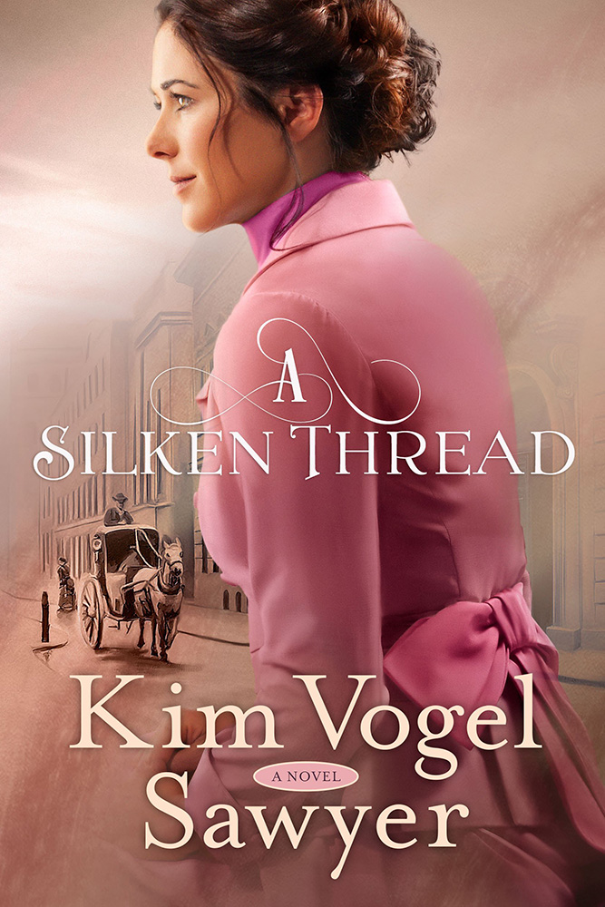 A Silken Thread by Kim Vogel Sawyer