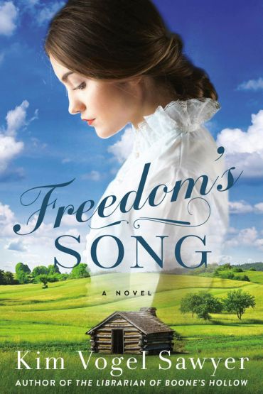 Freedom's Song by Kim Vogel Sawyer
