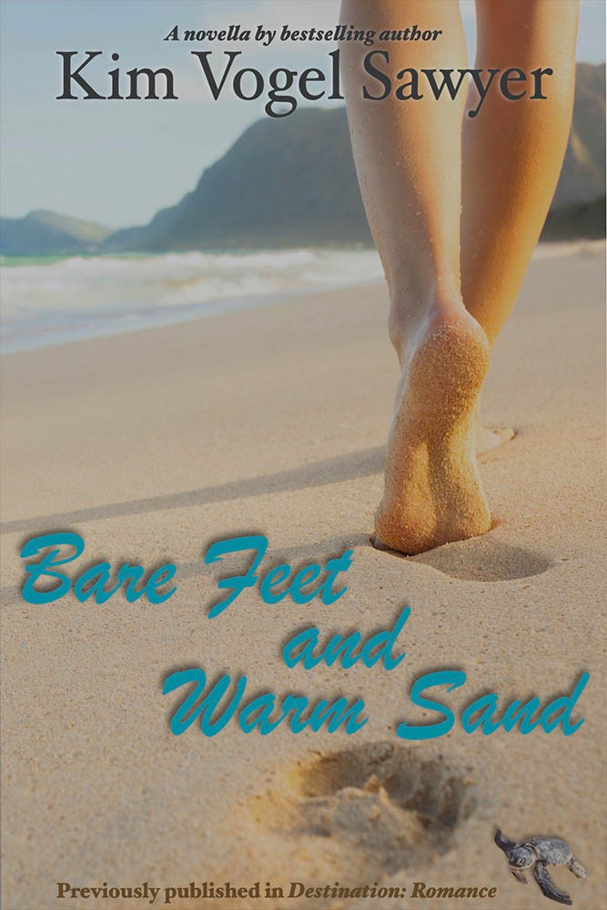 Bare Feet and Warm Sand by Kim Vogel Sawyer
