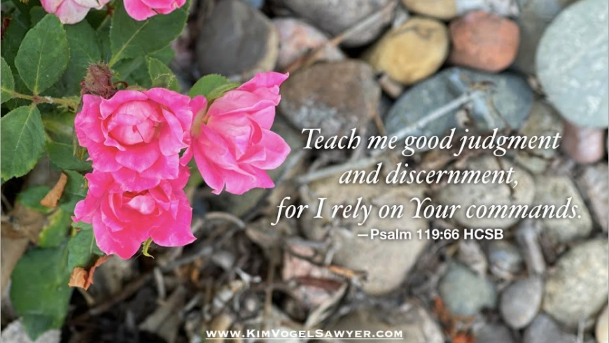 Good judgment and discernment